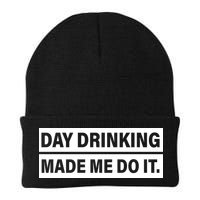 Day Drinking Made Me Do It Funny Drunk Beanie