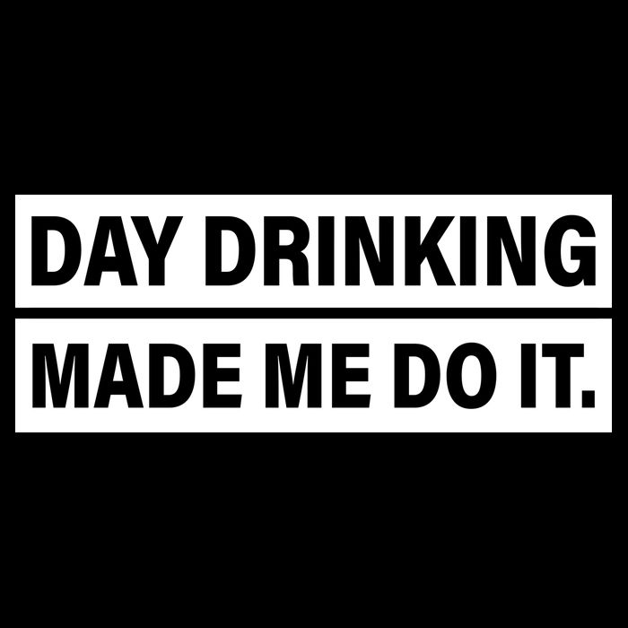 Day Drinking Made Me Do It Funny Drunk 16 in Basic Backpack