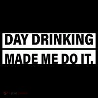 Day Drinking Made Me Do It Funny Drunk Pom Pom 12in Knit Beanie
