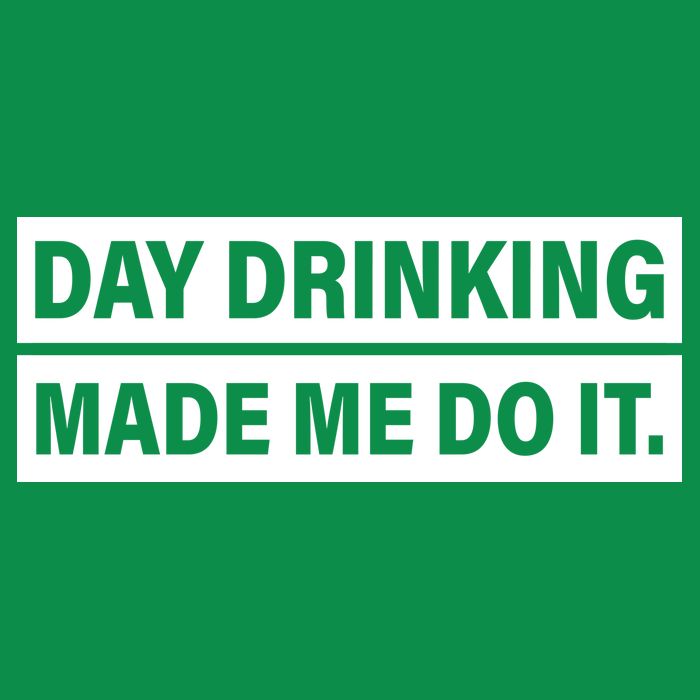 Day Drinking Made Me Do It Funny Drunk V-Neck T-Shirt