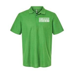 Day Drinking Made Me Do It Funny Drunk Softstyle Adult Sport Polo