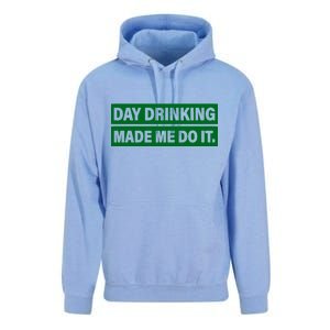 Day Drinking Made Me Do It Funny Drunk Unisex Surf Hoodie