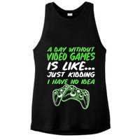 Day Without Video Games Just Kidding I Have No Idea Ladies PosiCharge Tri-Blend Wicking Tank