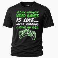 Day Without Video Games Just Kidding I Have No Idea Performance Shirt
