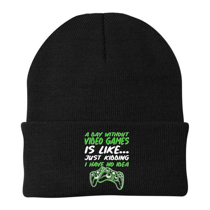 Day Without Video Games Just Kidding I Have No Idea Beanie