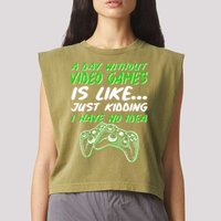 Day Without Video Games Just Kidding I Have No Idea Garment-Dyed Women's Muscle Tee