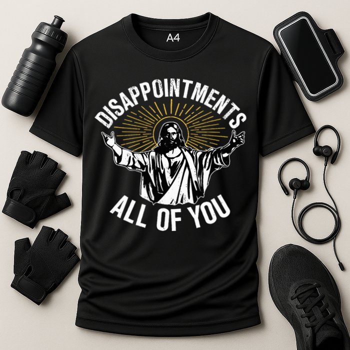 Disappointts All You Jesus Christian Religion Cooling Performance Crew T-Shirt