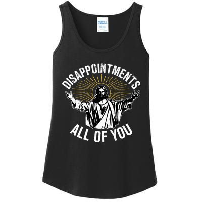 Disappointts All You Jesus Christian Religion Ladies Essential Tank