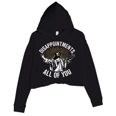 Disappointts All You Jesus Christian Religion Crop Fleece Hoodie