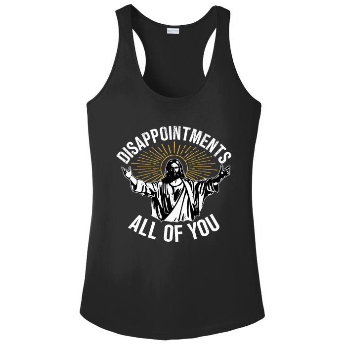 Disappointts All You Jesus Christian Religion Ladies PosiCharge Competitor Racerback Tank