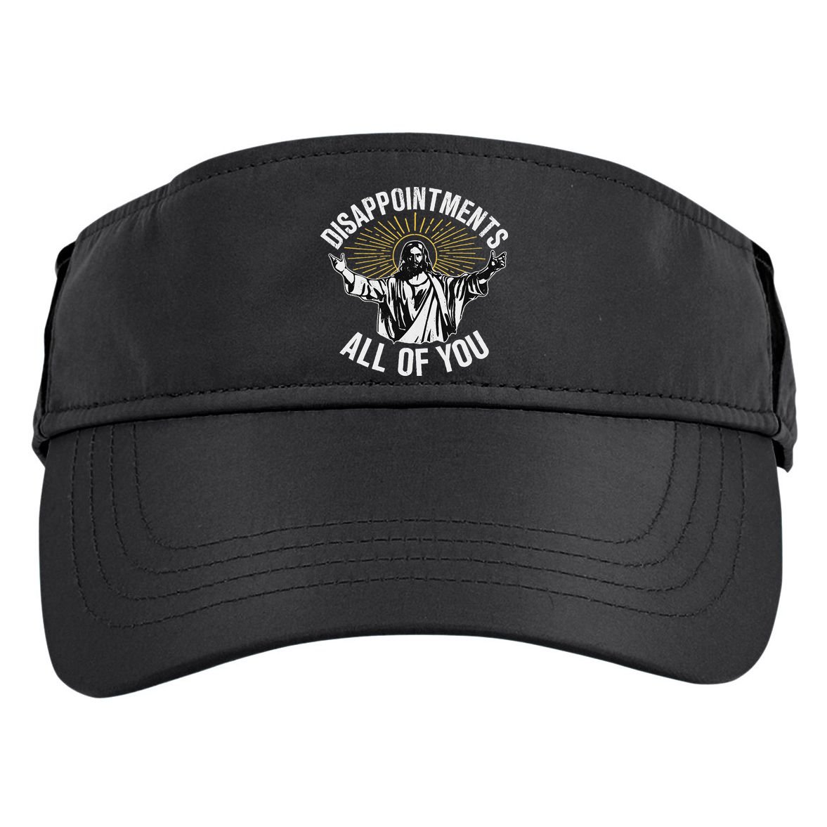 Disappointments All You Jesus Christian Religion Adult Drive Performance Visor