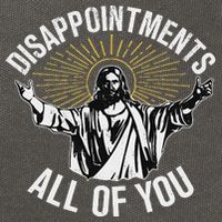 Disappointments All You Jesus Christian Religion Cotton Canvas Backpack