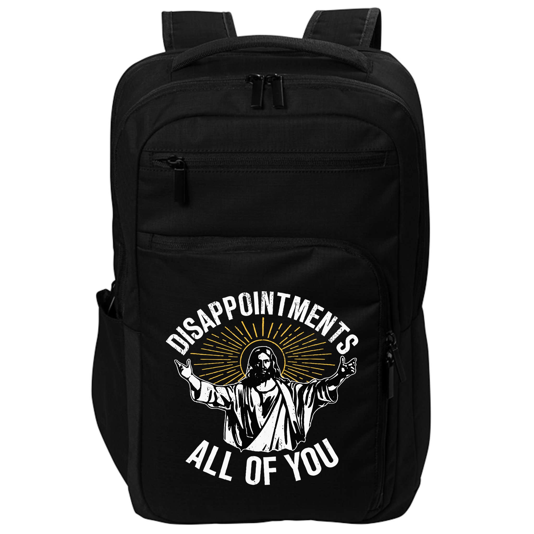 Disappointments All You Jesus Christian Religion Impact Tech Backpack