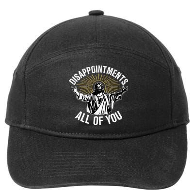 Disappointments All You Jesus Christian Religion 7-Panel Snapback Hat
