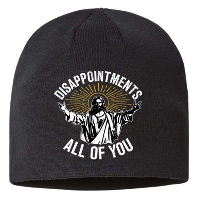 Disappointments All You Jesus Christian Religion Sustainable Beanie