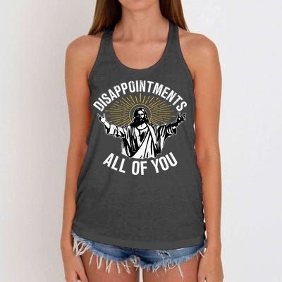 Disappointments All You Jesus Christian Religion Women's Knotted Racerback Tank