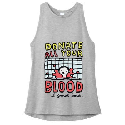 Donate All Your Blood It Grows Back  Ladies PosiCharge Tri-Blend Wicking Tank