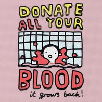 Donate All Your Blood It Grows Back  25L Jumbo Tote
