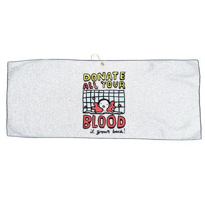 Donate All Your Blood It Grows Back  Large Microfiber Waffle Golf Towel