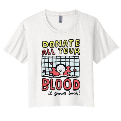 Donate All Your Blood It Grows Back  Crop Top