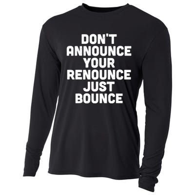 DonT Announce Your Renounce Just Bounce Cooling Performance Long Sleeve Crew