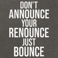 DonT Announce Your Renounce Just Bounce Cotton Canvas Backpack