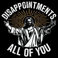 Disappointments All You Jesus Christian Religion City Backpack