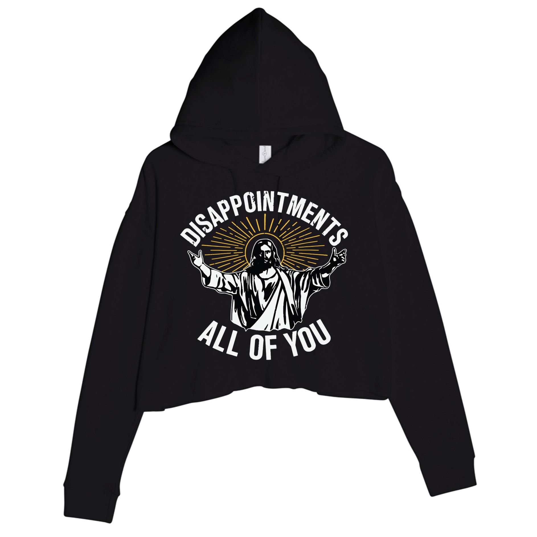Disappointments All You Jesus Christian Religion Crop Fleece Hoodie