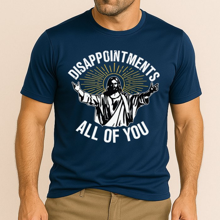 Disappointments All You Jesus Christian Religion Cooling Performance Crew T-Shirt