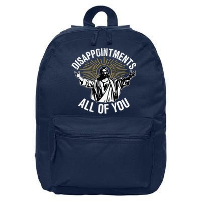 Disappointments All You Jesus Christian Religion 16 in Basic Backpack