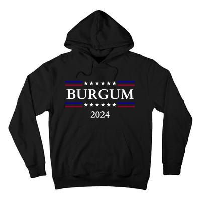 Doug Burgum 2024 Doug Burgum For Presidential Election Tall Hoodie