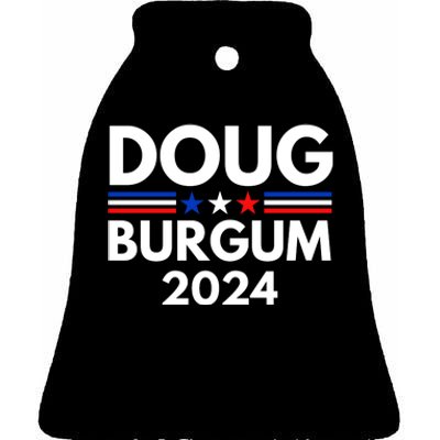 Doug Burgum 2024 Doug Burgum For Presidential Election 2024 Ceramic Bell Ornament