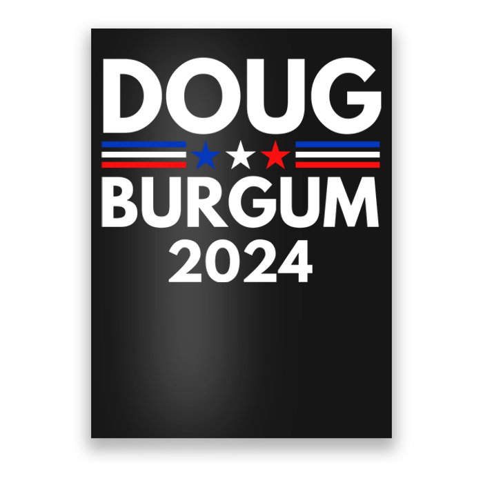 Doug Burgum 2024 Doug Burgum For Presidential Election 2024 Poster