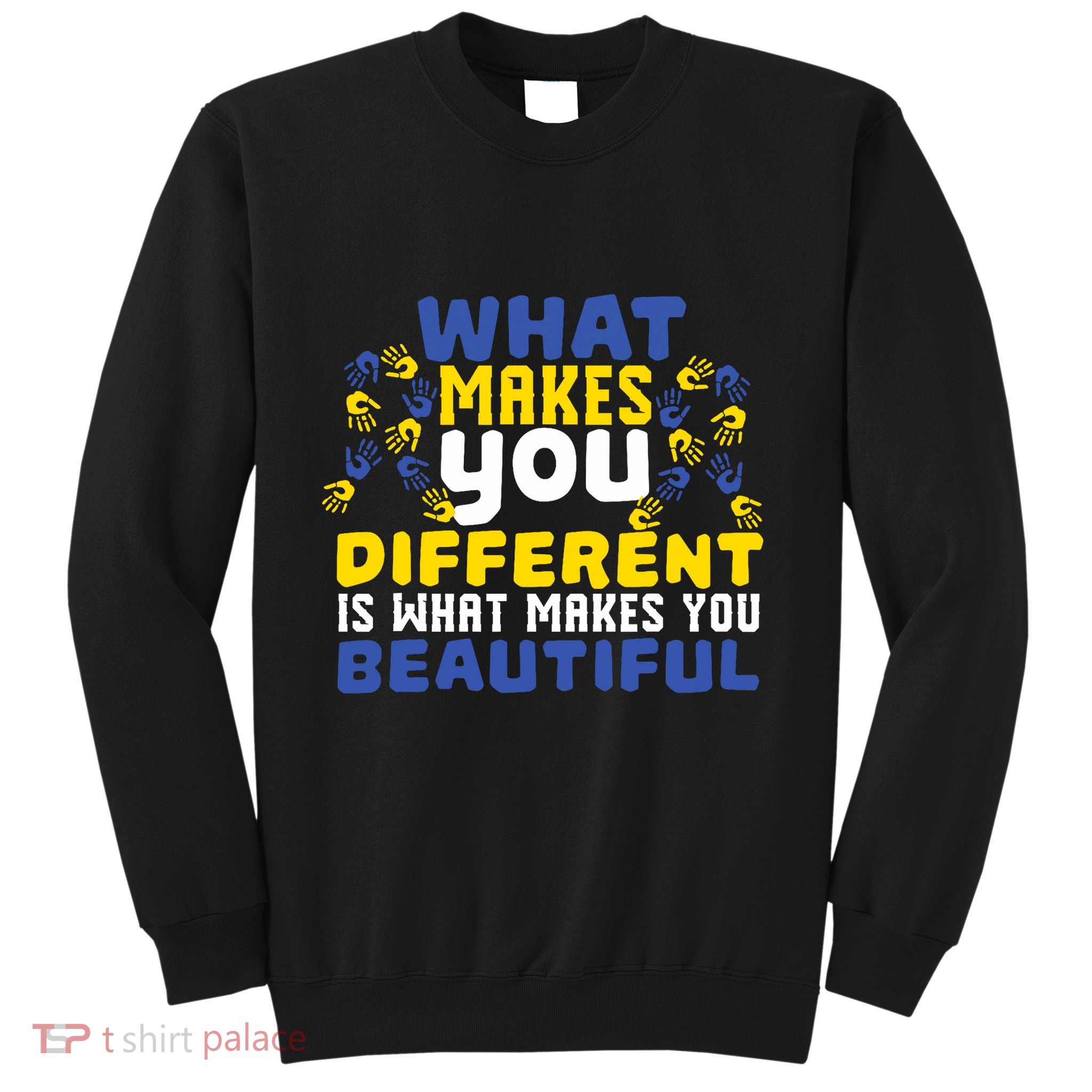 Different Beautiful 21 World Down Syndrome Awareness Day Sweatshirt