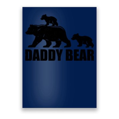 Daddy Bear 2 Cubs Daddy Bear Twin T Dad 2 T Poster