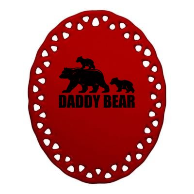 Daddy Bear 2 Cubs Daddy Bear Twin T Dad 2 T Ceramic Oval Ornament