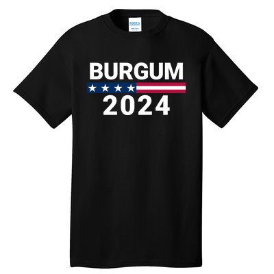 Doug Burgum 2024 Doug Burgum For Presidential Election 2024 Tall T-Shirt