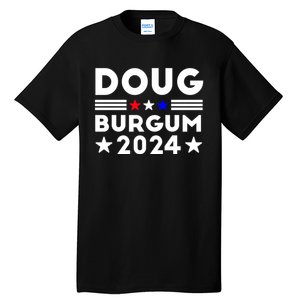 Doug Burgum 2024 Doug Burgum For Presidential Election 2024 Tall T-Shirt