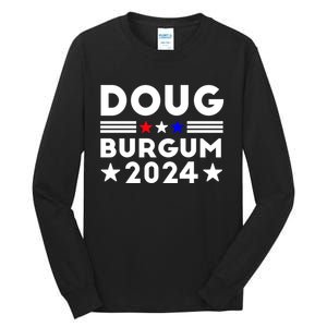 Doug Burgum 2024 Doug Burgum For Presidential Election 2024 Tall Long Sleeve T-Shirt