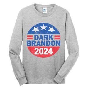 Dark Brandon 2024 Tall Long Sleeve T-Shirt