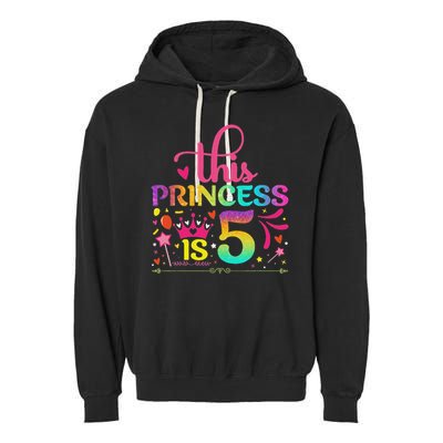 Daughter Birthday 5 Years Old Princess Girl 5th B Day Funny Garment-Dyed Fleece Hoodie