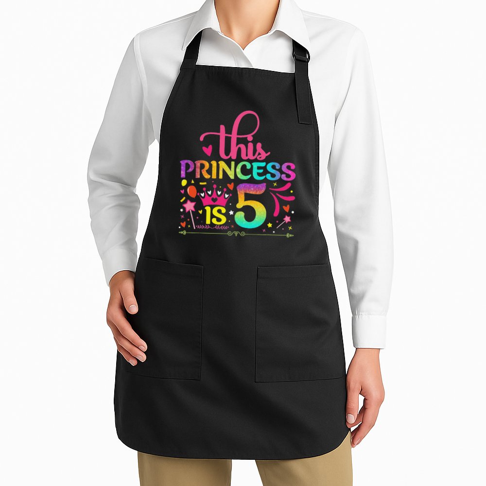 Daughter Birthday 5 Years Old Princess Girl 5th B Day Funny Apron
