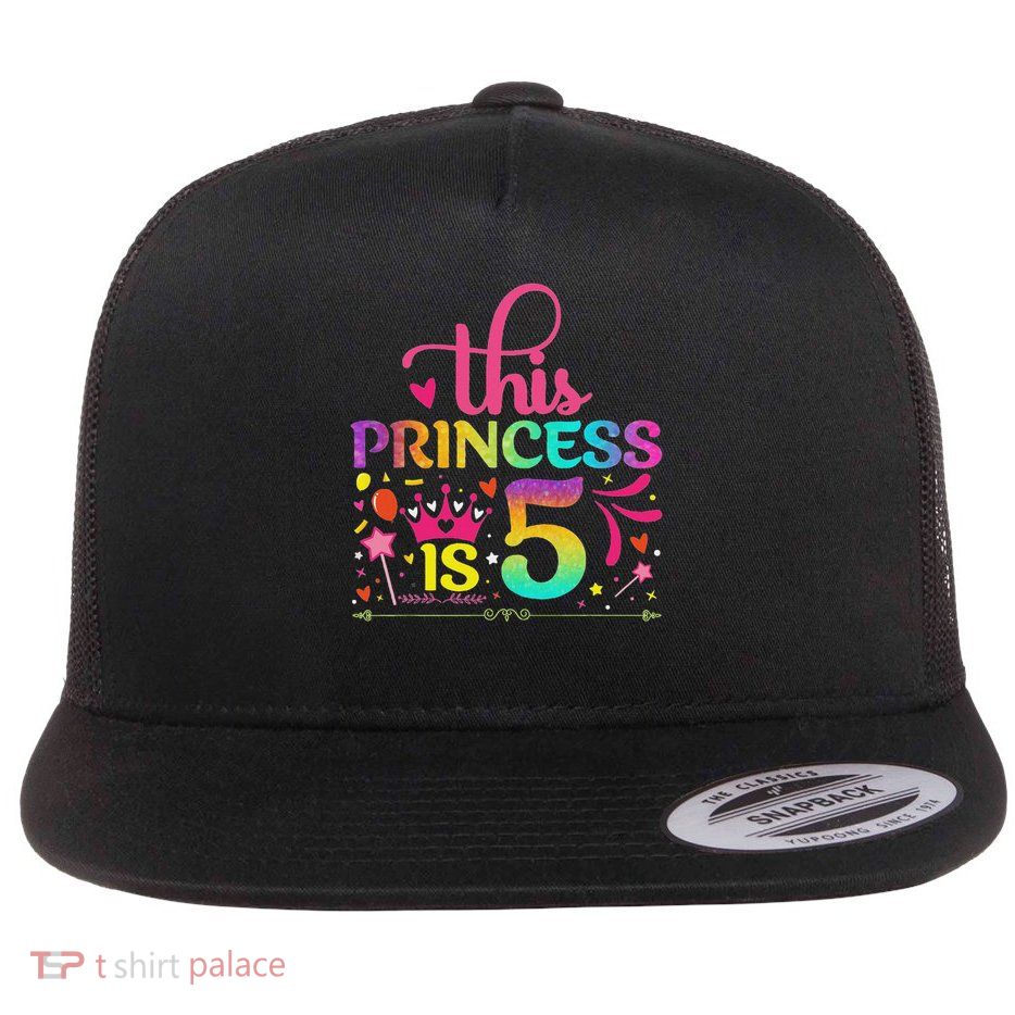 Daughter Birthday 5 Years Old Princess Girl 5th B Day Funny Flatbill Hat