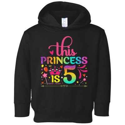 Daughter Birthday 5 Years Old Princess Girl 5th B Day Funny Toddler Hoodie