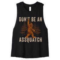 DonT Be An Assquatch Outdoor Sasquatch Funny Bigfoot Women's Racerback Cropped Tank