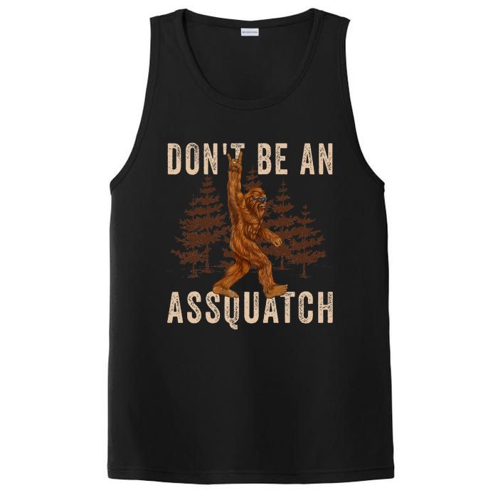 DonT Be An Assquatch Outdoor Sasquatch Funny Bigfoot PosiCharge Competitor Tank