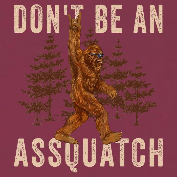 DonT Be An Assquatch Outdoor Sasquatch Funny Bigfoot 16oz Travel Tumbler