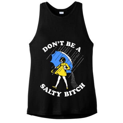 Dont Be A Salty Bitch Funny Ladies PosiCharge Tri-Blend Wicking Tank
