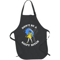 Dont Be A Salty Bitch Funny Apron