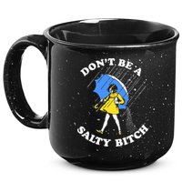 Dont Be A Salty Bitch Funny 15oz Campfire Ceramic Mug